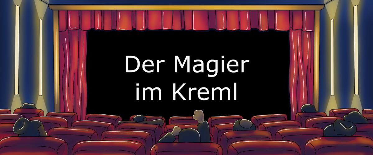 Der Magier im Kreml