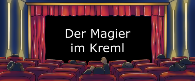 Der Magier im Kreml