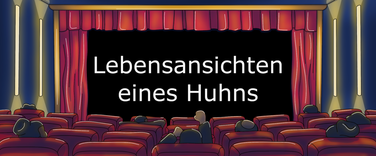Lebensansichten eines Huhns