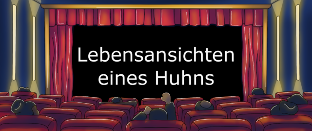 Lebensansichten eines Huhns