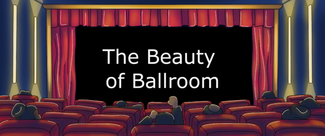 The Beauty of Ballroom