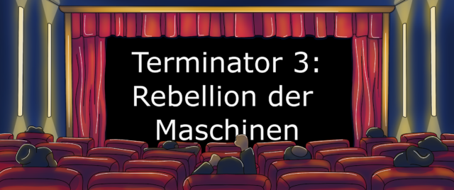 Terminator 3: Rebellion der Maschinen