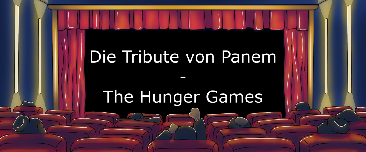 Die Tribute von Panem – The Hunger Games